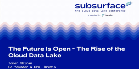 The Future Is Open - The Rise of the Cloud Data Lake