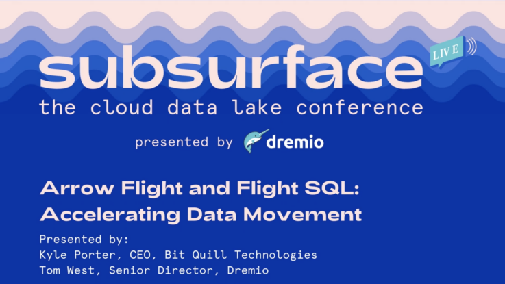 2021 Winter Arrow Flight and Flight SQL Accelerating Data Movement