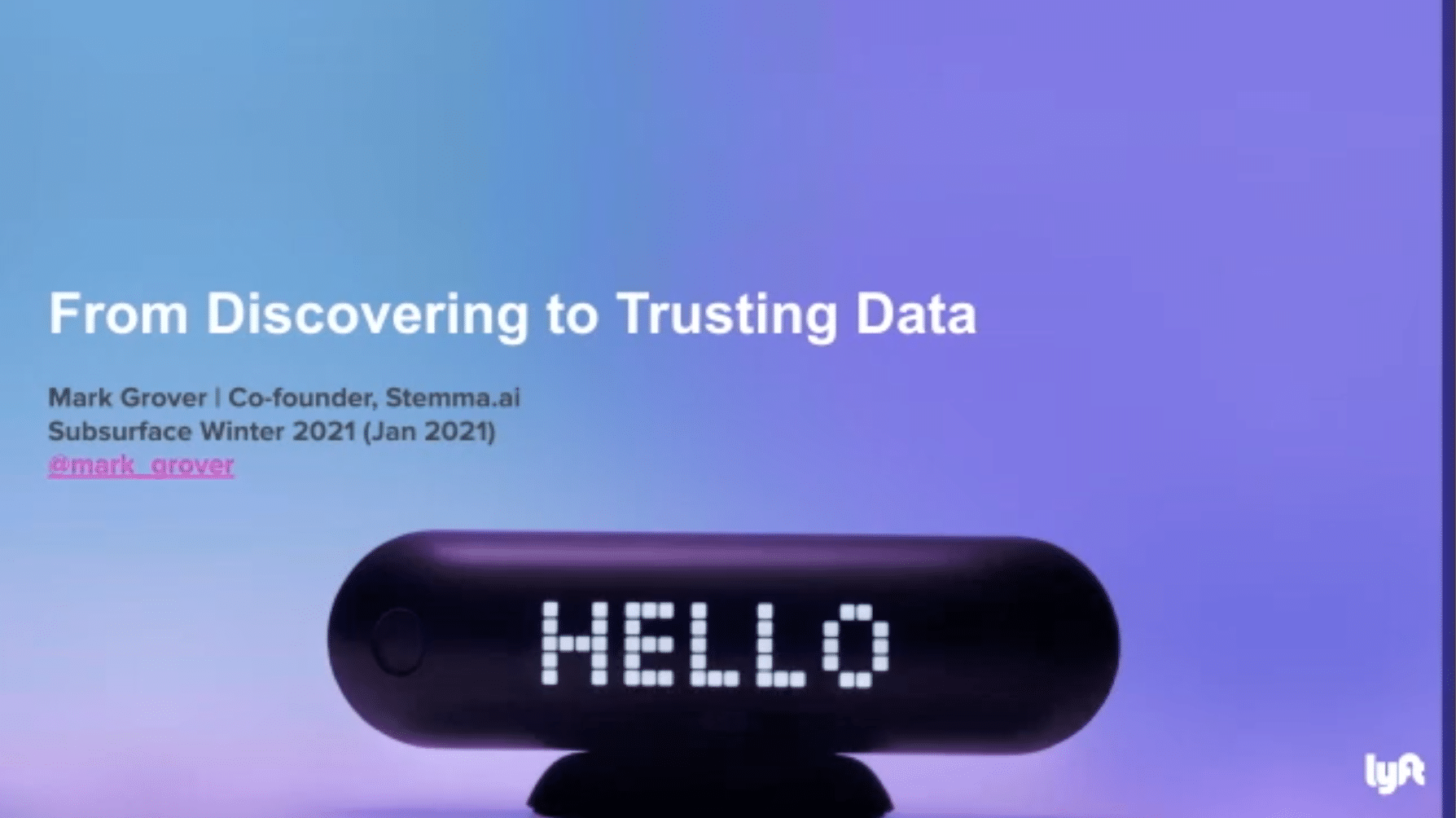 From Discovering Data to Trusting Data