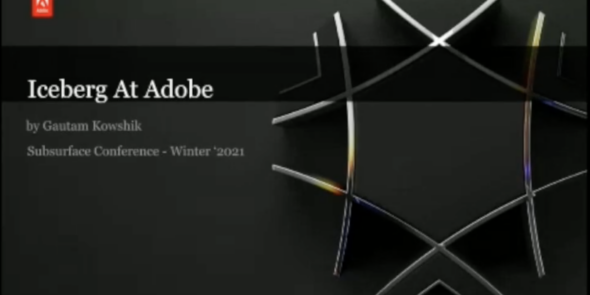 Iceberg at Adobe Challenges Lessons and Achievements