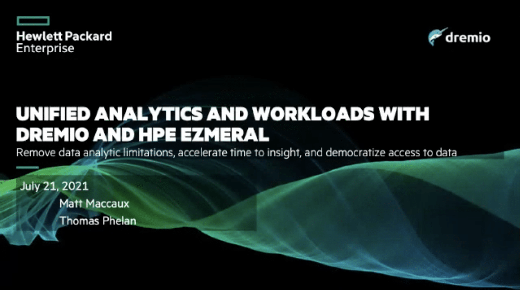 Unified Analytics and Workloads with Dremio and HPE Ezmeral
