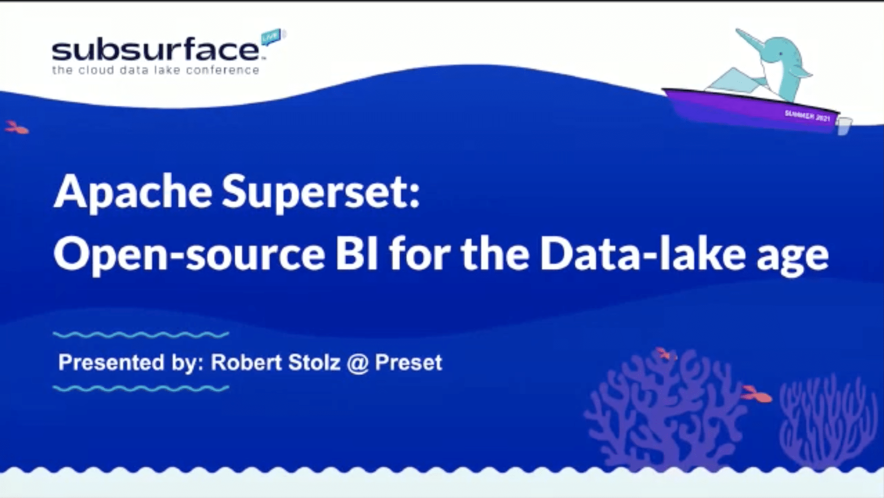 Visualize Your Data Lake Using Apache Superset
