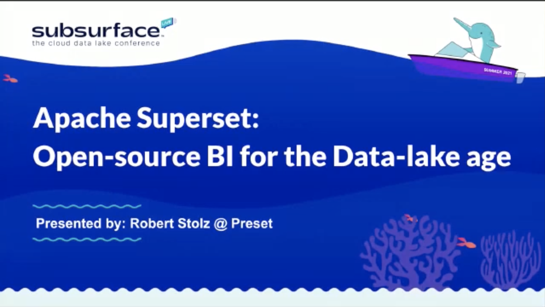 Visualize Your Data Lake Using Apache Superset