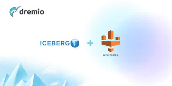 Getting Started with ApacheIceberg Using AWSGlue Dremio