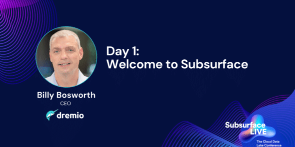 Billy Bosworth Day 1 Welcome to Subsurface