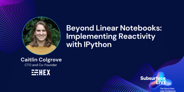 Caitlin Colgrove Beyond Linear Notebooks Implementing Reactivity with IPython