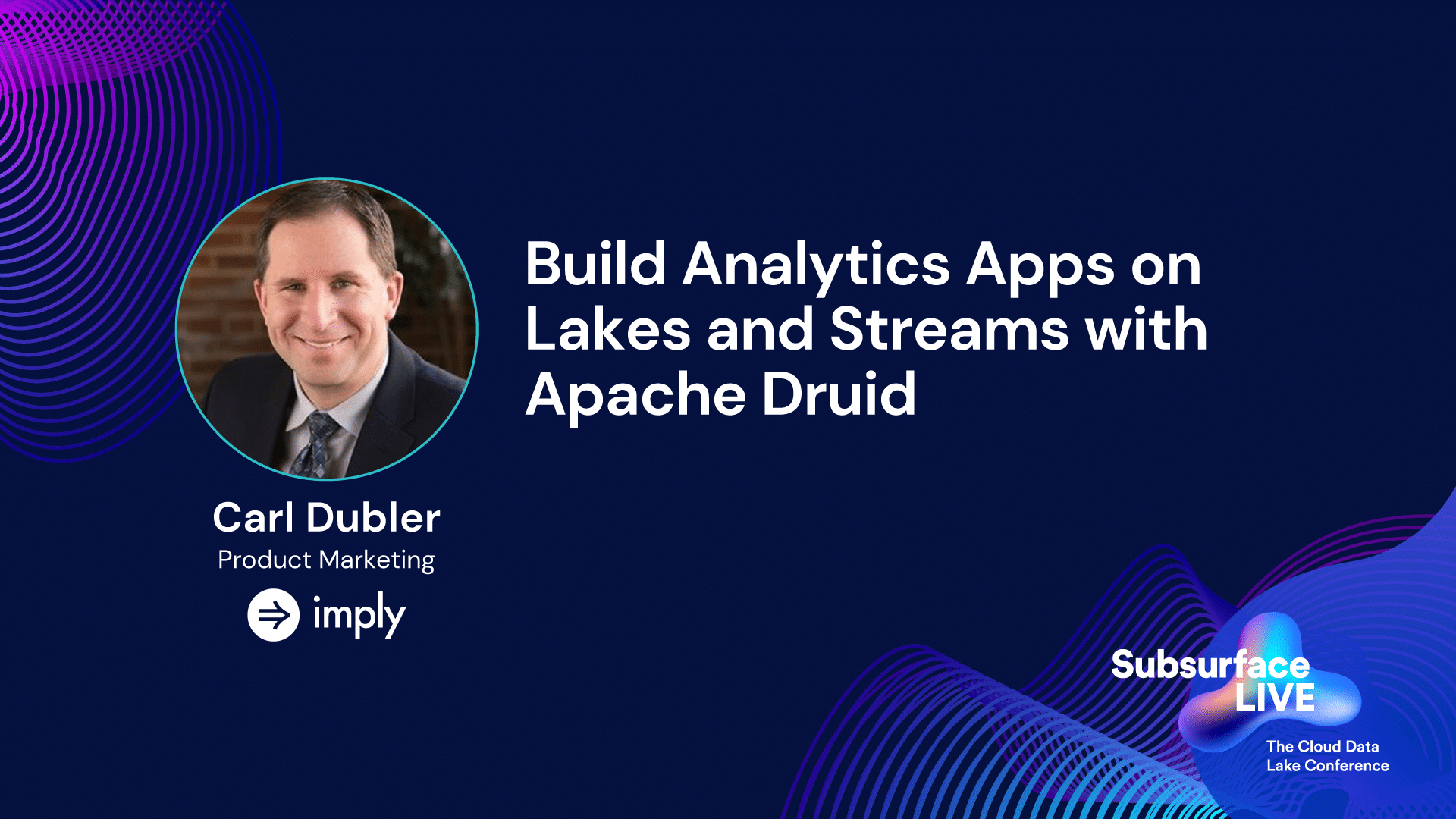 Build analytics apps on lakes and streams with Apache Druid
