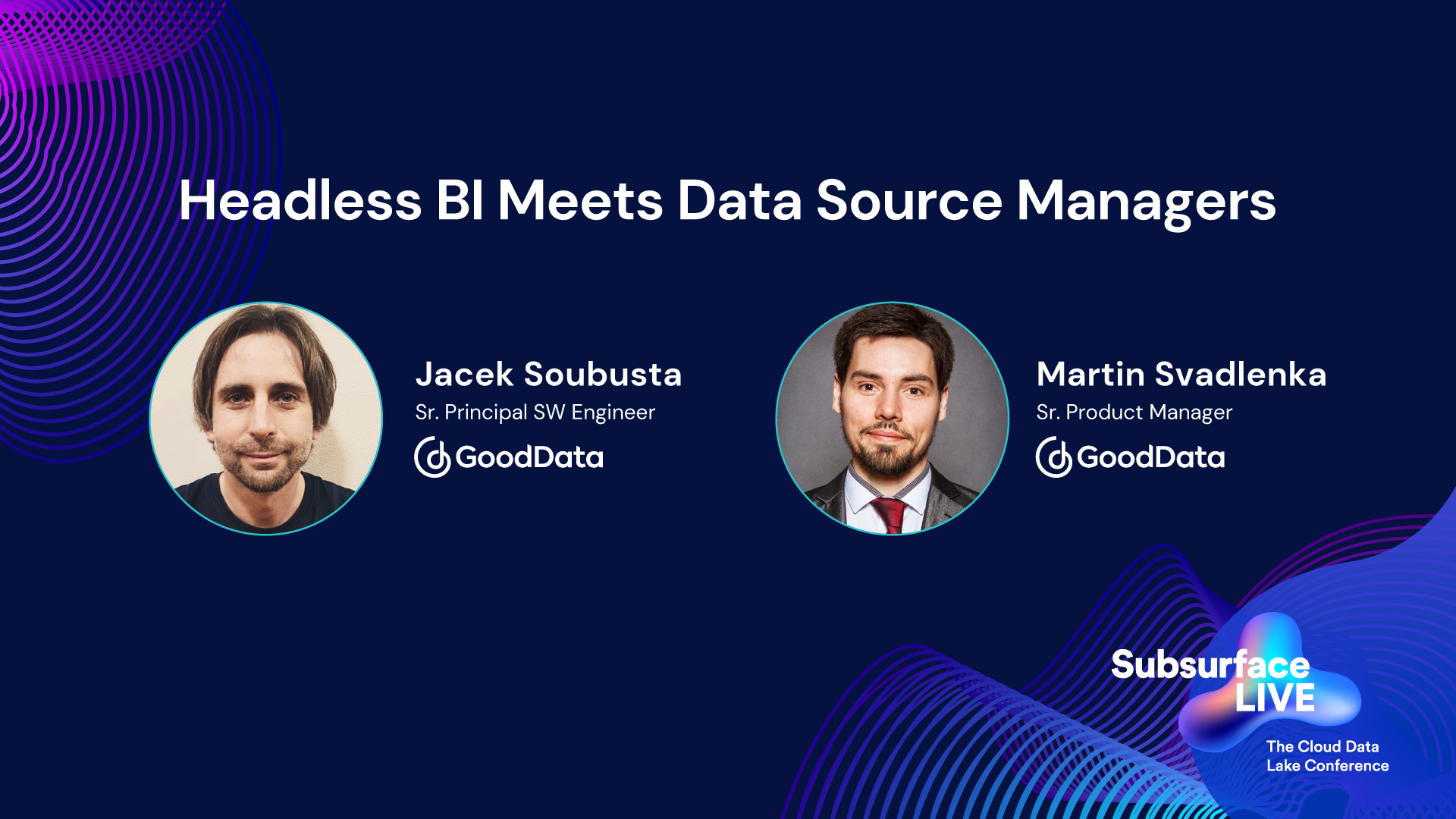 Jacek and Martin Headless BI Meets Data Source Managers