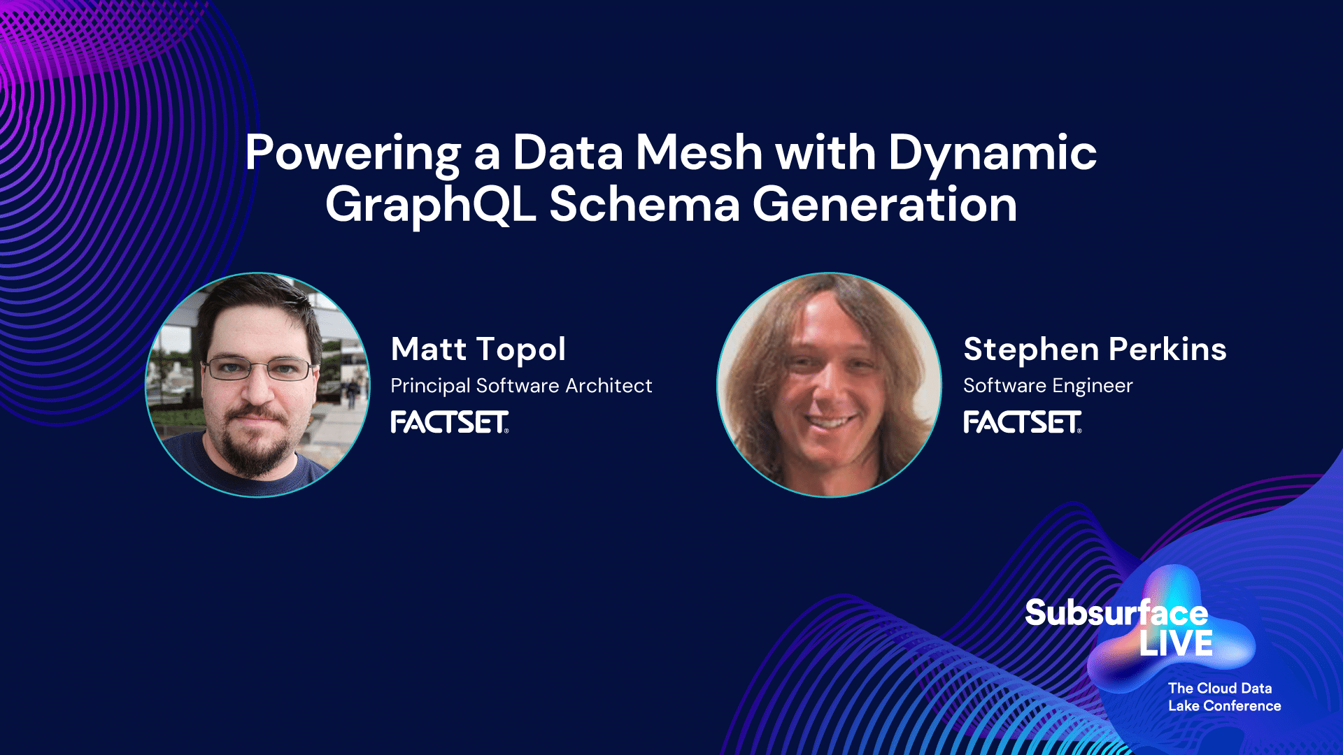 Matt and Stephen Powering a Data Mesh with Dynamic GraphQL