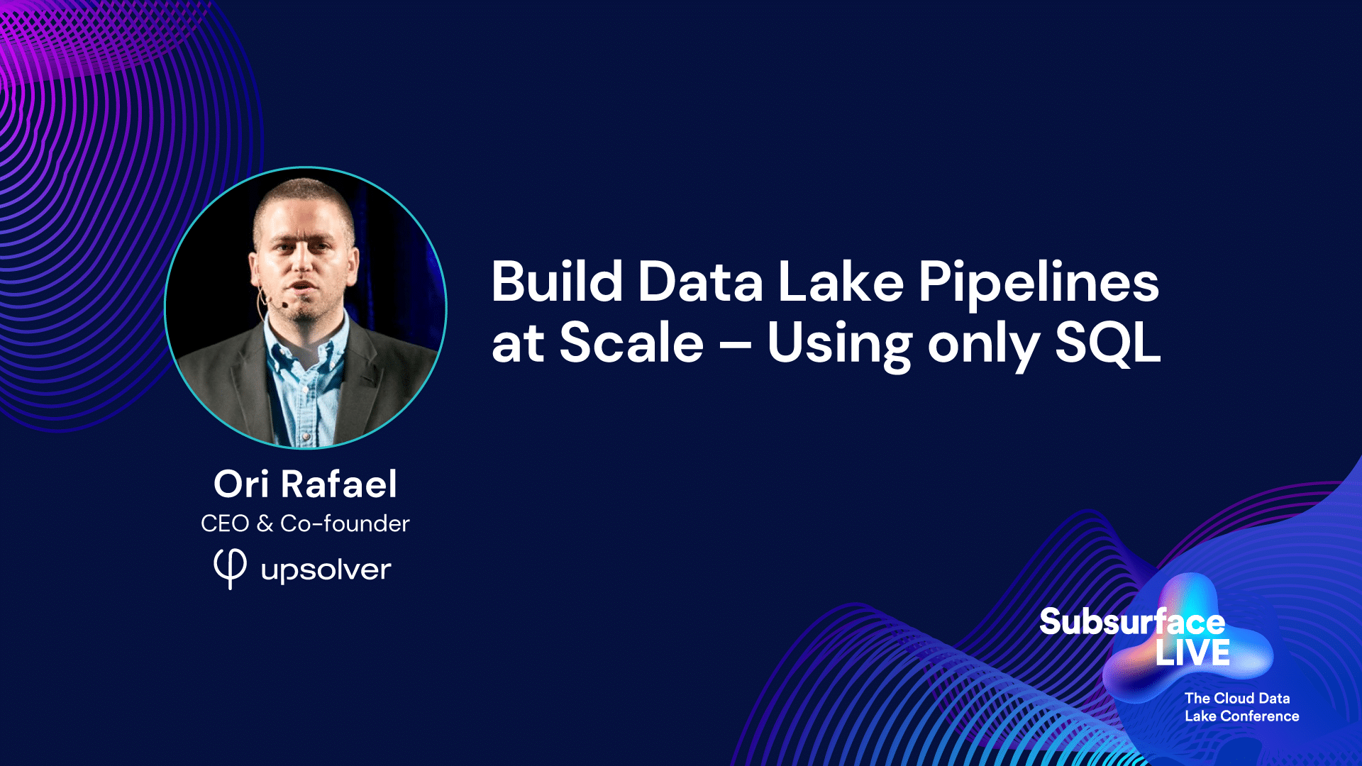 Build Data Lake Pipelines at Scale – Using only SQL