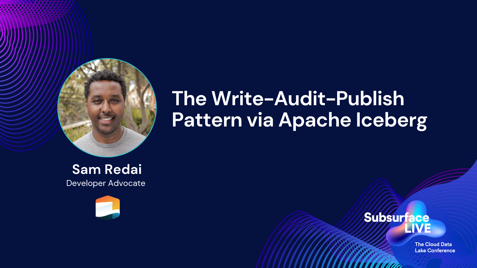 Sam Redai The Write Audit Publish Pattern via Apache Iceberg