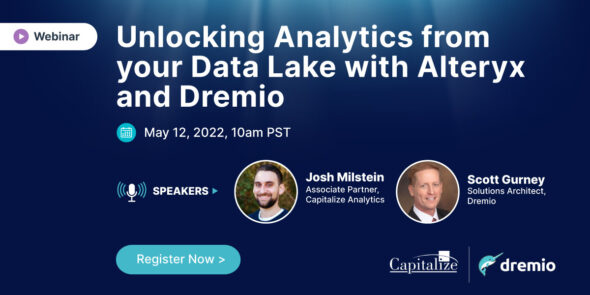 Alteryx Analytic Platform and Dremio Open Lakehouse combine to simplify data operations and enable broad access to the data lake