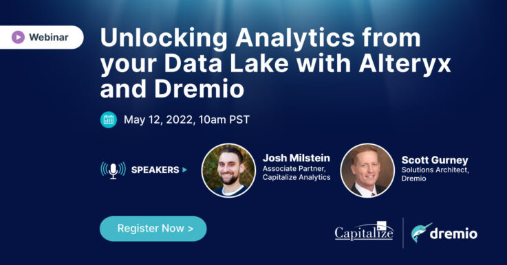 Unlocking Analytics from your Data Lake with Alteryx and Dremio 1