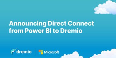 Announcing Direct Connect from Power BI to Dremio
