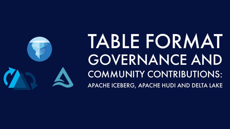 Table Format Governance and Community Contributions: Apache Iceberg, Apache Hudi and Delta Lake