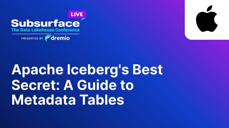 Apache Icebergs Best Secret  A Guide to Metadata Tables