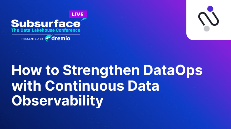 How to Strengthen DataOps with Continuous Data Observability