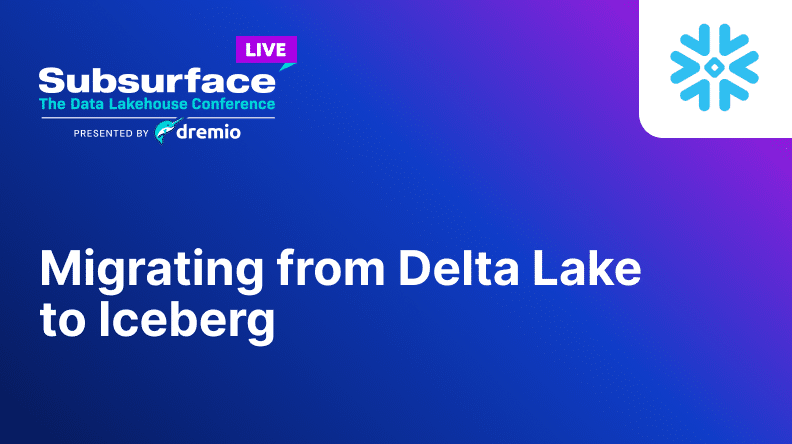 Migrating from Delta Lake to Iceberg 2