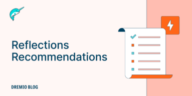 DremioBlog Reflections Recs