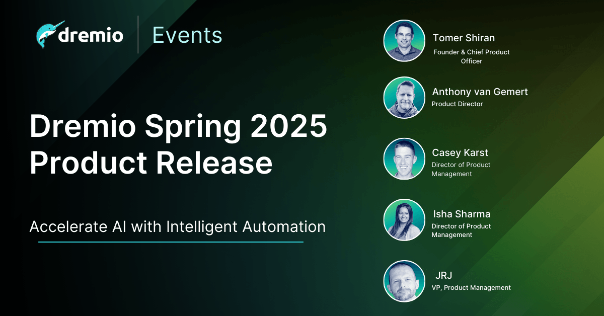 Dremio Spring 2025 Product Release | Dremio