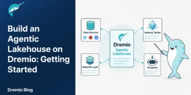 Build an Agentic Lakehouse on Dremio: Getting Started
